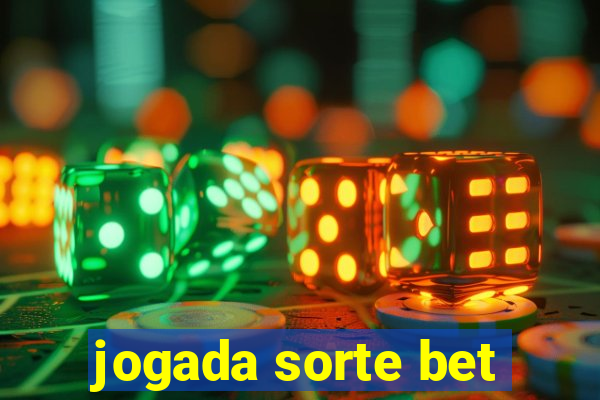 jogada sorte bet